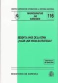 sesenta años de la otan ¿hacia una nueva estrategia?-9788497815796 sesenta años de la otan ¿hacia una nueva estrategia?-9788497815796