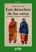 los derechos de los otros: extranjeros, residentes y ciudadanos-seyla benhabib-9788497840996 los derechos de los otros: extranjeros, residentes y ciudadanos-seyla benhabib-9788497840996