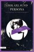 persona: les cares de victoria bergman, 1-erik axl sund-9788497879996 persona: les cares de victoria bergman, 1-erik axl sund-9788497879996