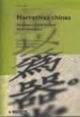 narrativas chinas: ficciones y otras formas de no-literatura-david martinez robles-9788497886796 narrativas chinas: ficciones y otras formas de no-literatura-david martinez robles-9788497886796