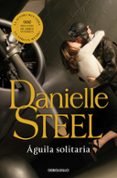 aguila solitaria-danielle steel-9788497936996 aguila solitaria-danielle steel-9788497936996