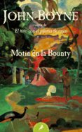 motin en la bounty-john boyne-9788498382396 motin en la bounty-john boyne-9788498382396