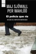 el policia que rie-maj sjöwall-9788498678796 el policia que rie-maj sjöwall-9788498678796