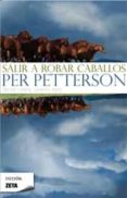 salir a robar caballos-per petterson-9788498723496 salir a robar caballos-per petterson-9788498723496