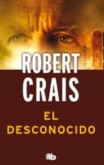 el desconocido (serie elvis cole 10)-robert crais-9788498728996 el desconocido (serie elvis cole 10)-robert crais-9788498728996