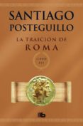 la traicion de roma (africanus - libro iii)-santiago posteguillo-9788498729696 la traicion de roma (africanus - libro iii)-santiago posteguillo-9788498729696