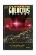 ultimate galactus trilogy (marvel deluxe)-warren ellis-9788498854596 ultimate galactus trilogy (marvel deluxe)-warren ellis-9788498854596