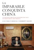 la imparable conquista china (ebook)-juan pablo cardenal-heriberto araujo-9788498928396 la imparable conquista china (ebook)-juan pablo cardenal-heriberto araujo-9788498928396