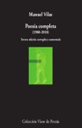 poesía completa (1980-2018) (2ª edición corregida y aumentada)-manuel vilas-9788498953596 poesía completa (1980-2018) (2ª edición corregida y aumentada)-manuel vilas-9788498953596