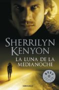 la luna de la medianoche (cazadores oscuros 13)-sherrilyn kenyon-9788499089096 la luna de la medianoche (cazadores oscuros 13)-sherrilyn kenyon-9788499089096