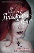 los hechizos de brooklyn-brittany geragotelis-9788499187396 los hechizos de brooklyn-brittany geragotelis-9788499187396