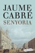 senyoria-jaume cabre-9788499307596 senyoria-jaume cabre-9788499307596