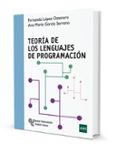 teoria de los lenguajes de programacion-fernando lopez ostenero-ana maria garcia serrano-9788499611396 teoria de los lenguajes de programacion-fernando lopez ostenero-ana maria garcia serrano-9788499611396