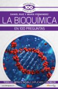la bioquimica en 100 preguntas (ebook)-9788499679396 la bioquimica en 100 preguntas (ebook)-9788499679396