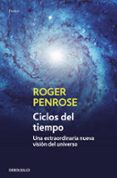 ciclos del tiempo: una extraordinaria nueva vision del universo-nicole salinger-9788499891996 ciclos del tiempo: una extraordinaria nueva vision del universo-nicole salinger-9788499891996