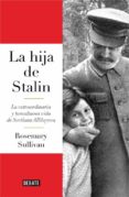 la hija de stalin-rosemary sullivan-9788499927596 la hija de stalin-rosemary sullivan-9788499927596