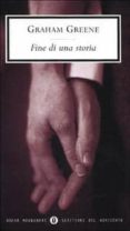 fine di una storia-graham greene-9788804481096 fine di una storia-graham greene-9788804481096