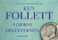i giorni dell eternità. the century trilogy-ken follett-9788804643296 i giorni dell eternità. the century trilogy-ken follett-9788804643296