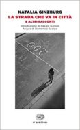 la strada che va in città-natalia ginzburg-9788806239596 la strada che va in città-natalia ginzburg-9788806239596