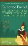 gli scoiattoli di central park sono tristi il lunedì-katherine pancol-9788845278396 gli scoiattoli di central park sono tristi il lunedì-katherine pancol-9788845278396