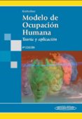 modelo de ocupacion humana: teoria y aplicacion (4ª ed.)-gary kielhofner-9789500600996 modelo de ocupacion humana: teoria y aplicacion (4ª ed.)-gary kielhofner-9789500600996