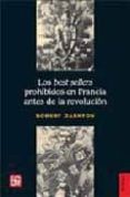 los best sellers prohibidos en francia antes de la revolucion-robert darnton-9789505576296 los best sellers prohibidos en francia antes de la revolucion-robert darnton-9789505576296