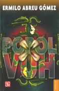 popol vuh-ermilo abreu gomez-9789681668396 popol vuh-ermilo abreu gomez-9789681668396
