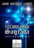 tecnologia sagrada-introduccion (ebook)-9789873610196 tecnologia sagrada-introduccion (ebook)-9789873610196