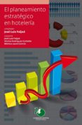 el planeamiento estrategico en hoteleria (ebook)-9789879468296 el planeamiento estrategico en hoteleria (ebook)-9789879468296