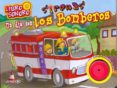 un dia con los bomberos - libro sonoro-9789974697096 un dia con los bomberos - libro sonoro-9789974697096