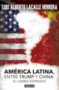 america latina. entre trump y china (ebook)-9789974748996 america latina. entre trump y china (ebook)-9789974748996