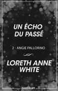 Descargar ebook gratis amazon prime UN ÉCHO DU PASSÉ 9791038120396 CHM ePub PDB de LORETH ANNE WHITE (Literatura española)