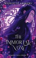 THE IMMORTAL VOW  (edición en inglés)