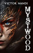 Descargar kindle books gratis para ipad MYSTWOOD CHM iBook de VICTOR NANDI (Literatura española) 9798232914196