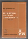Descargar gratis El polifonista villenense ambrosio cotes. EPUB!