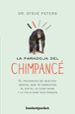 la paradoja del chimpance: el programa de gestion mental que te garantiza el exito, la confiaanza y la felicidad que deseas-9788416622306 la paradoja del chimpance: el programa de gestion mental que te garantiza el exito, la confiaanza y la felicidad que deseas 9788416622306