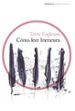 como leer literatura-9788499424606 como leer literatura 9788499424606