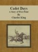cadet days: a story of west point (ebook)-9786051765716 cadet days: a story of west point (ebook) 9786051765716