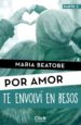 te envolvi en besos (ebook)-9788408170716 te envolvi en besos (ebook) 9788408170716