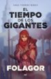 el tiempo de los gigantes-9788427044616 el tiempo de los gigantes 9788427044616