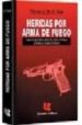 heridas por arma de fuego-9789875170216 heridas por arma de fuego 9789875170216