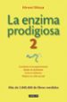 la enzima prodigiosa 2-9788403014626 la enzima prodigiosa 2 9788403014626