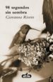 98 segundos sin sombra (ebook)-9788415451426 98 segundos sin sombra (ebook) 9788415451426