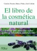 el libro de la cosmetica natural-9788493813826 el libro de la cosmetica natural 9788493813826