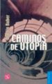 caminos de utopia-9789681600426 caminos de utopia 9789681600426