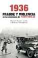 1936. fraude y violencia en las elecciones del frente popular-9788467054736 1936. fraude y violencia en las elecciones del frente popular 9788467054736