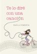 te lo dire con una cancion-9788490432136 te lo dire con una cancion 9788490432136