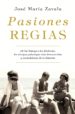 pasiones regias (ebook)-9788401019746 pasiones regias (ebook) 9788401019746