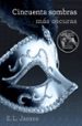 cincuenta sombras mas oscuras-e.l. james-9788425348846 cincuenta sombras mas oscuras e.l. james 9788425348846