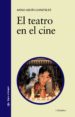 EL TEATRO EN EL CINE ANXO ABUIN GONZALEZ